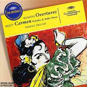 Ferenc Fricsay - Rossini, Overtures; Bizet Carmen Preludes & Ballet Music flac download