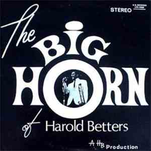 Harold Betters - The Big Horn Of Harold Betters flac download