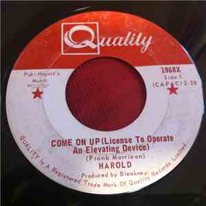 Harold  - Come On Up (License To Operate An Elevating Device) flac download