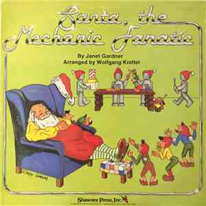 Janet Gardner  - Santa, The Mechanic Fanatic flac download