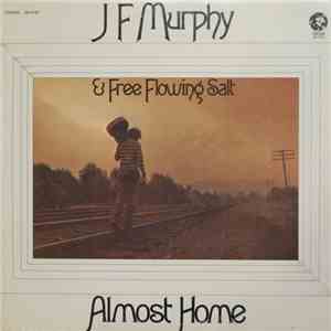 JF Murphy & Free Flowing Salt - Almost Home flac download