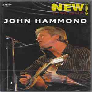 John Hammond - New Morning: The Paris Concert flac download