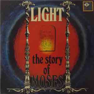 Light  - The Story Of Moses flac download