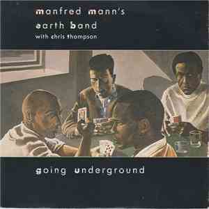 Manfred Mann's Earth Band With Chris Thompson - Going Underground flac download
