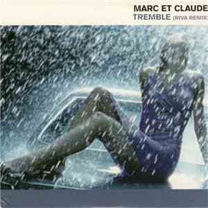 Marc Et Claude - Tremble (Riva Remix) flac download