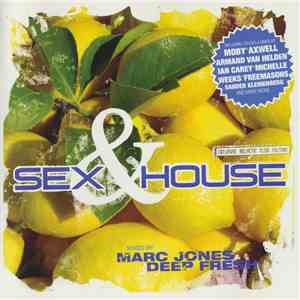 Marc Jones & Deep Fresh - Sex & House - House Pleasure 4 flac download