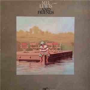 Mel Lewis - Mel Lewis And Friends flac download