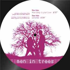Men In Trees - Llorando / How Deep Is Your Love flac download