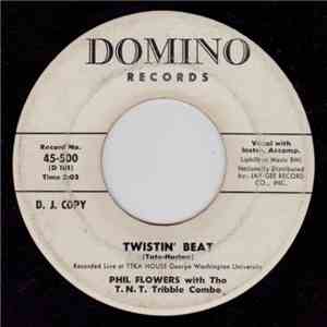Phil Flowers With The T.N.T. Tribble Combo - Twistin' Beat / Move On flac download