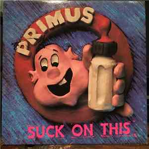 Primus - Suck On This flac download