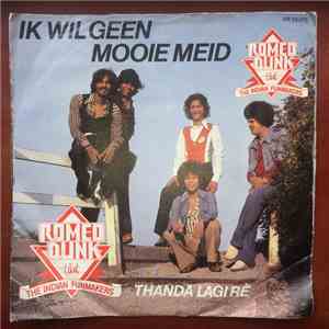 Romeo Dunk with The Indian Funmakers - Ik Wil Geen Mooie Meid flac download