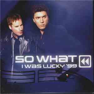 So What - I Was Lucky '99 flac download
