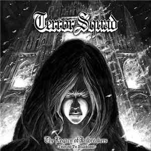 Terror Squad  - The Legacy Of Jailbreakers - Tribute To Bulldozer flac download