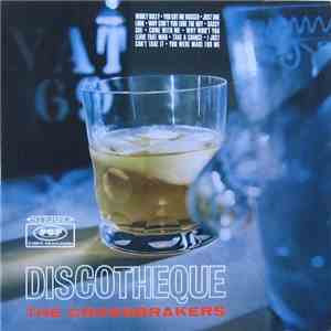 The Crossbrakers - Discotheque flac download