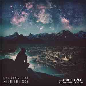 The Digital Connection - Chasing The Midnight Sky flac download