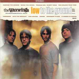 The Waxwings - Low To The Ground flac download