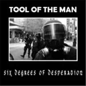 Tool Of The Man - Six Degrees Of Desperation flac download