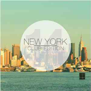 Various - New York Club Edition Vol. 14 flac download