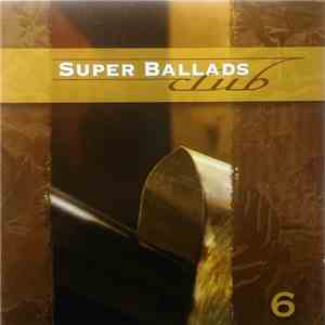 Various - Super Ballads Club 6-2006 flac download