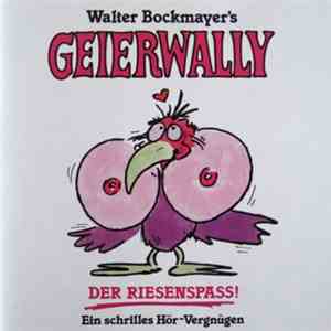 Various - Walter Bockmayer's Geierwally flac download