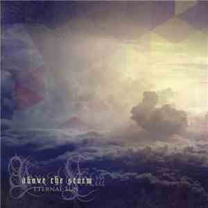 Above The Storm - Eternal Sun flac download