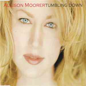Allison Moorer - Tumbling Down flac download
