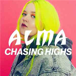 Alma  - Chasing Highs flac download