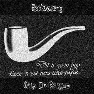 Bedawang - Only In Belgium flac download