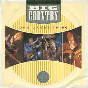 Big Country - One Great Thing flac download