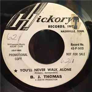 B.J. Thomas - You'll Never Walk Alone / Chains Of Love flac download