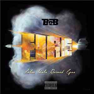 B.O.B - Fire (False Idols Ruined Egos) flac download