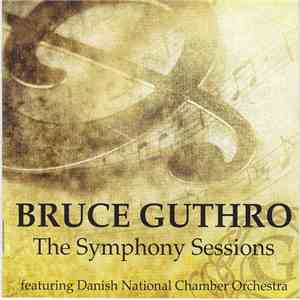 Bruce Guthro - The Symphony Sessions flac download