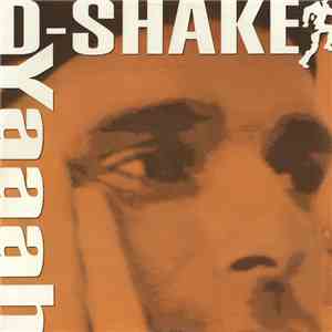 D-Shake - Yaaah flac download
