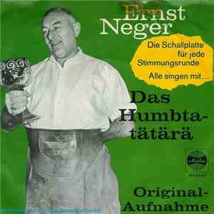 Ernst Neger - Das Humbta-Tätärä flac download