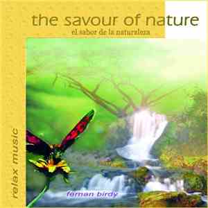 Fernan Birdy - The Savour Of Nature (El Sabor De La Naturaleza) EP flac download