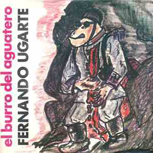 Fernando Ugarte - El Burro Del Aguatero flac download