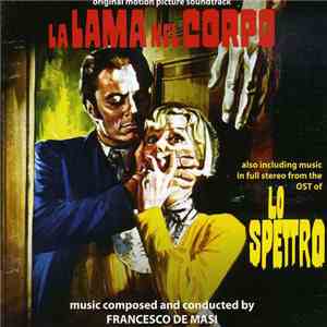 Francesco De Masi - La Lama Nel Corpo / Lo Spettro (Original Soundtracks) FLAC download