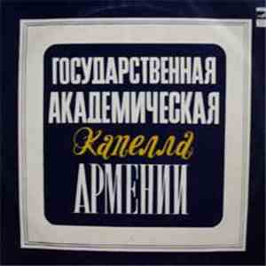 Государственная Академическая Хоровая Капелла Армении - Государственная Академическая Капелла Армении flac download