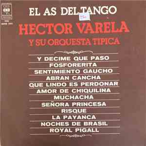 Héctor Varela Y Su Orquesta Típica - El As Del Tango flac download