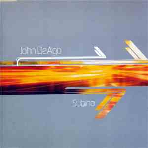 John DeAgo - Subina flac download