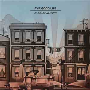 JR & PH7 - The Good Life flac download