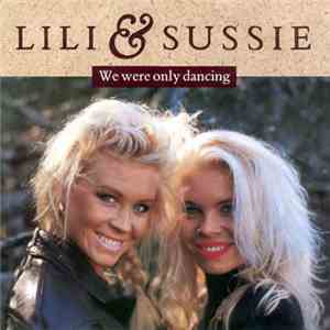 Lili & Sussie - We Were Only Dancing flac download