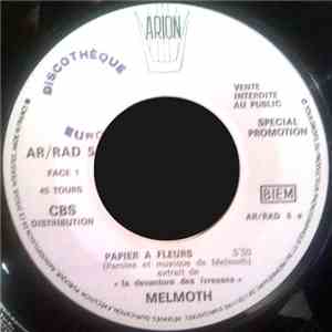 Melmoth - Papier A Fleurs / Vous Direz Que Je Suis Tombé flac download
