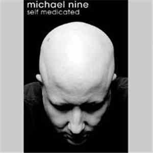 Michael Nine - Self Medicated flac download