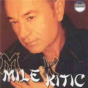 Mile Kitić - Mile Kitić flac download