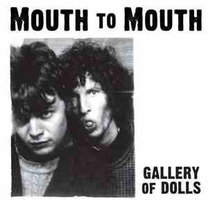 Mouth To Mouth  - Gallery Of Dolls flac download