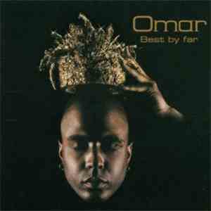 Omar - Best By Far flac download