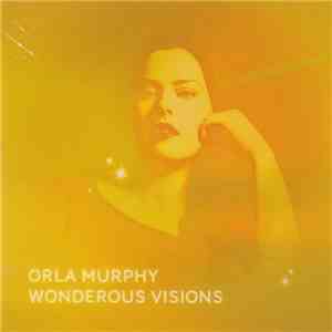 Orla Murphy  - Wonderous Visions flac download