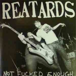 Reatards - Not Fucked Enough flac download