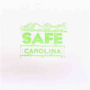 Safe - Carolina flac download